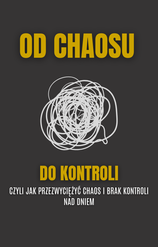 OD CHAOSU DO KONTROLI
